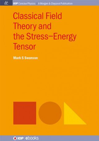 Libro Classical Field Theory and the Stress-Energy Tensor Mark S. Swanson