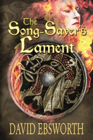 Buch Song-Sayer's Lament David Ebsworth