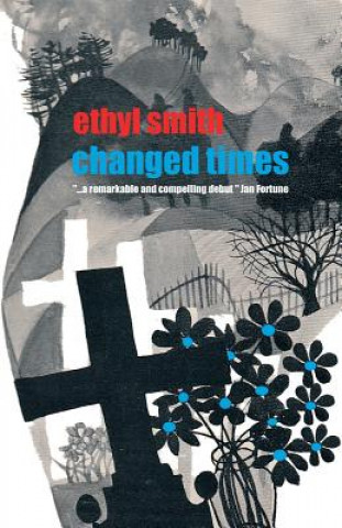 Könyv Changed Times Ethyl Smith