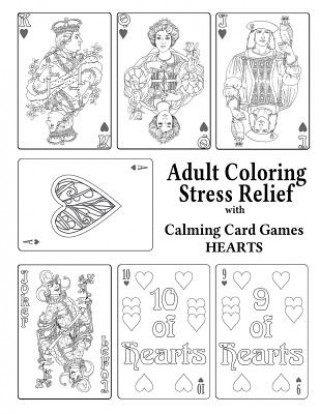 Kniha Adult Coloring Stress Relief with Calming Card Games 