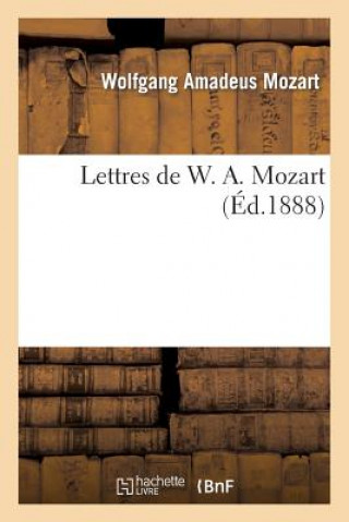 Buch Lettres de W. A. Mozart Wolfgang Amadeus Mozart