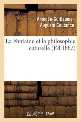 Kniha La Fontaine Et La Philosophie Naturelle Amedee-Guillaume-Auguste Coutance