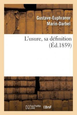 Carte L'Usure, Sa Definition Gustave-Euphranor Marin-Darbel