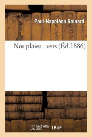 Kniha Nos Plaies: Vers Roinard-P-N