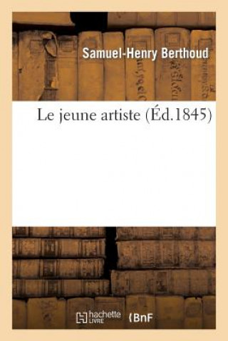 Carte Le Jeune Artiste Samuel Henry Berthoud