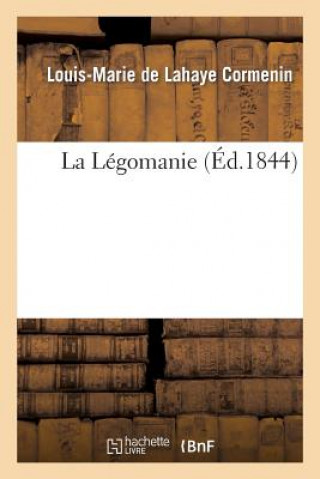 Kniha La Legomanie Cormenin-L-M