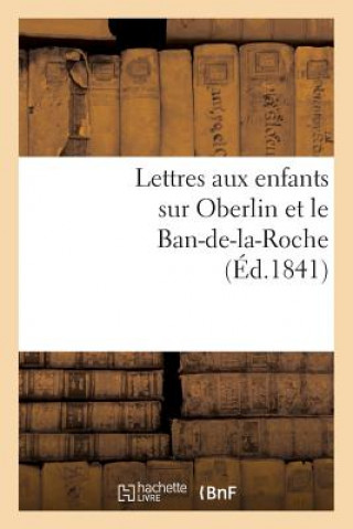 Carte Lettres Aux Enfants Sur Oberlin Et Le Ban-De-La-Roche Sans Auteur