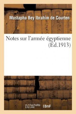 Knjiga Notes Sur l'Armee Egyptienne De Courten-M
