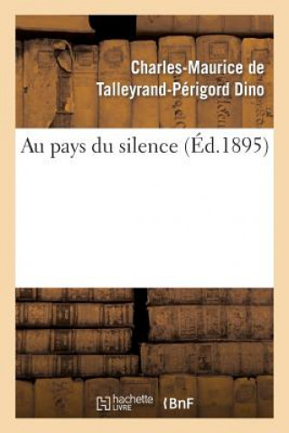 Kniha Au Pays Du Silence Dino-C-M-P