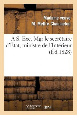 Könyv S. Exc. Mgr Le Secretaire d'Etat, Ministre de l'Interieur Meffre-Chaumeton-M