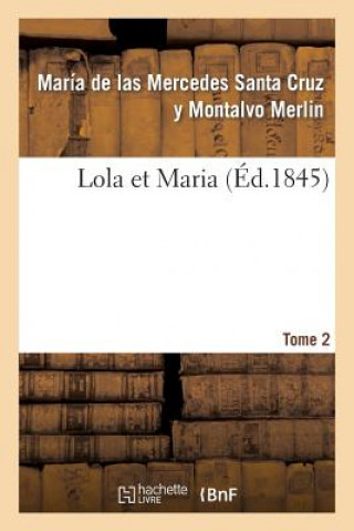 Carte Lola Et Maria. Tome 2 Merlin-M