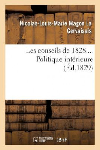 Carte Les Conseils de 1828.... Politique Interieure La Gervaisais-N-L-M