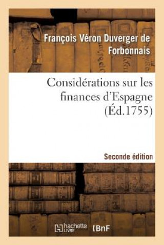Carte Considerations Sur Les Finances d'Espagne Seconde Edition Sans Auteur