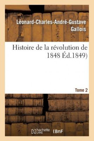 Carte Histoire de la Revolution de 1848. Tome 2 Sans Auteur