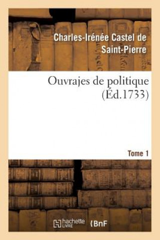 Książka Ouvrajes de Politique. Tome 1 Sans Auteur