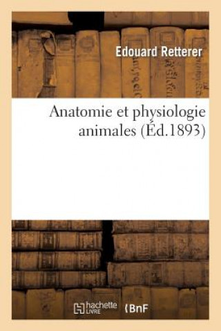 Kniha Anatomie Et Physiologie Animales Sans Auteur