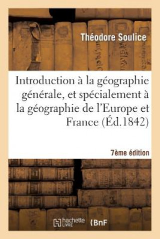 Kniha Introduction A La Geographie Generale 7e Edition Soulice