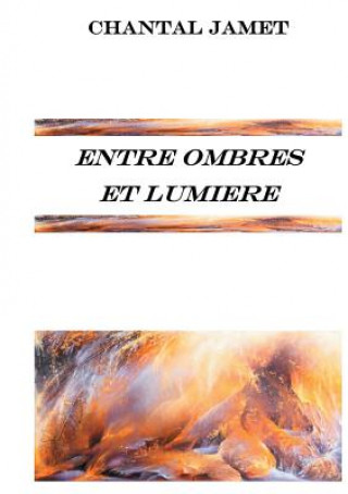 Carte Entre ombres et lumiere Chantal Jamet