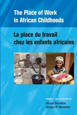 Kniha Place of Work in African Childhoods M F C Bourdillon