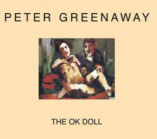 Carte Peter Greenaway - the Ok Doll Peter Greenaway