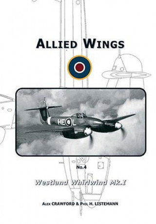 Könyv Westland Whirlwind Mk.I Alex Crawford