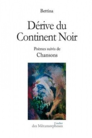 Книга Derive Du Continent Noir Bettina