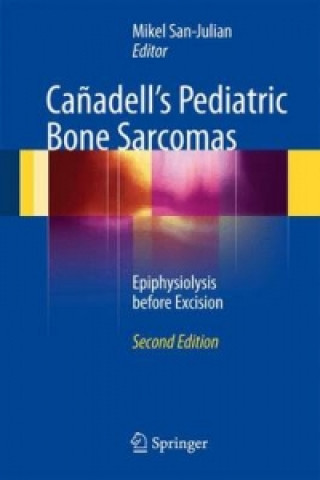 Buch Canadell's Pediatric Bone Sarcomas Mikel San-Julian