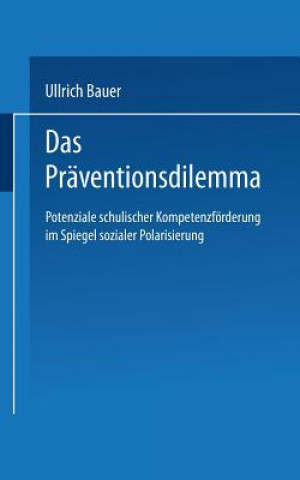 Knjiga Das Praventionsdilemma Hans-Ullrich Gebauer