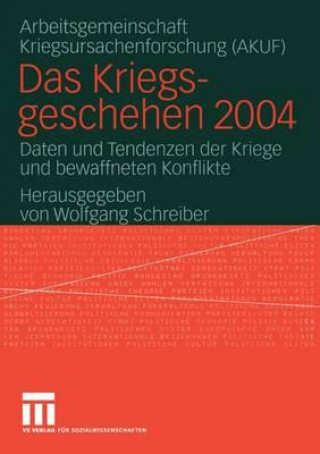 Boek Das Kriegsgeschehen 2004 Wolfgang Schreiber