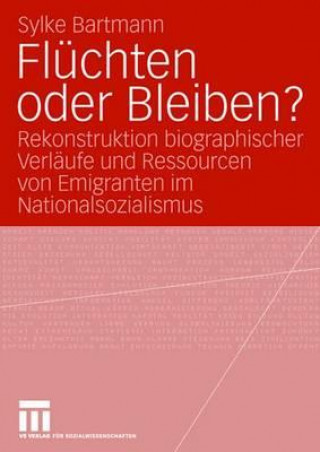 Buch Fluchten Oder Bleiben? Sylke Bartmann