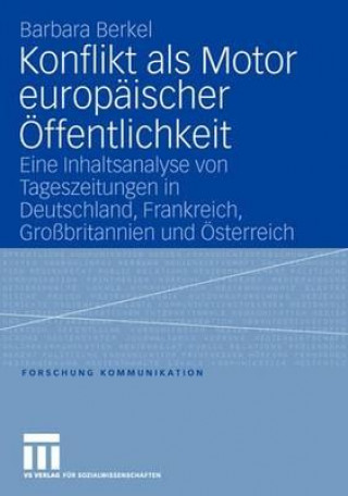 Könyv Konflikt ALS Motor Europaischer OEffentlichkeit Barbara Berkel
