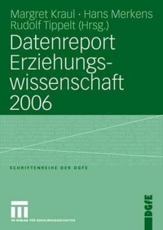 Könyv Datenreport Erziehungswissenschaft 2006 Margret Kraul