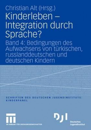 Kniha Kinderleben - Integration Durch Sprache? Christian Alt