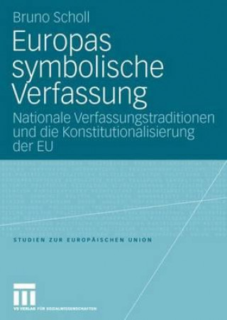 Knjiga Europas Symbolische Verfassung Bruno Scholl