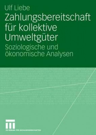 Kniha Zahlungsbereitschaft Fur Kollektive Umweltguter Ulf Liebe