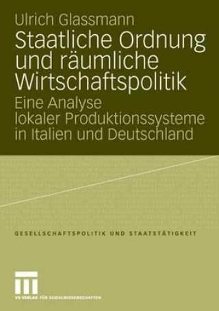 Kniha Staatliche Ordnung Und Raumliche Wirtschaftspolitik Ulrich Glassmann