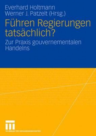 Книга Fuhren Regierungen tatsachlich? Everhard Holtmann