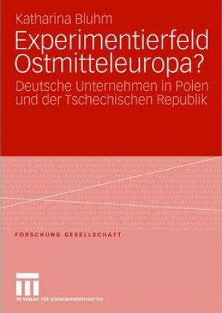 Книга Experimentierfeld Ostmitteleuropa? Katharina Bluhm