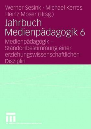 Livre Jahrbuch Medienpadagogik 6 Werner Sesink