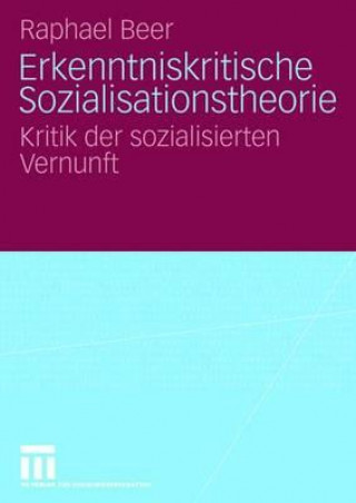 Livre Erkenntniskritische Sozialisationstheorie Raphael Beer