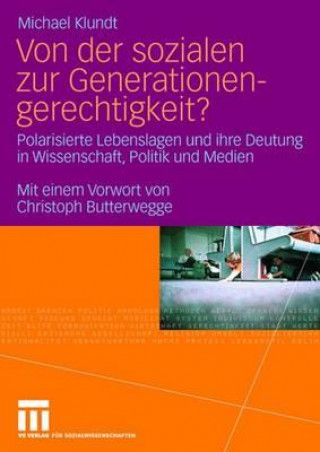 Kniha Von Der Sozialen Zur Generationengerechtigkeit? Michael Klundt