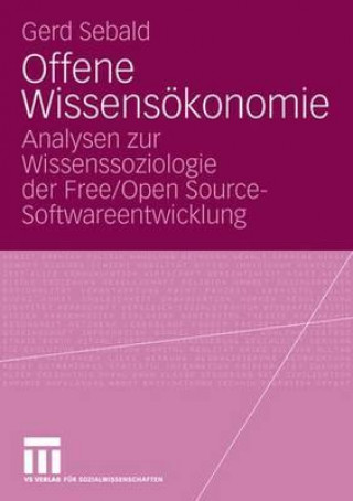 Książka Offene Wissensoekonomie Gerd Sebald