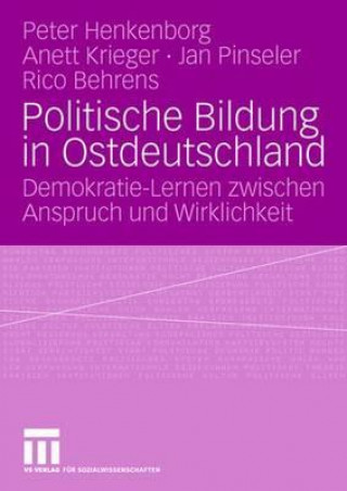Книга Politische Bildung in Ostdeutschland Peter Buchner