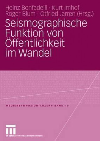 Kniha Seismographische Funktion Von OEffentlichkeit Im Wandel Roger Blum