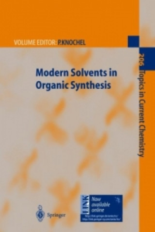 Książka Modern Solvents in Organic Synthesis 