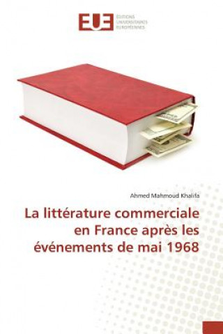 Książka Litterature Commerciale En France Apres Les Evenements de Mai 1968 Khalifa Ahmed Mahmoud