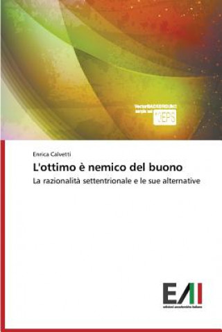 Kniha L'ottimo e nemico del buono Calvetti Enrica