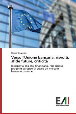Kniha Verso l'Unione bancaria Bramardo Chiara