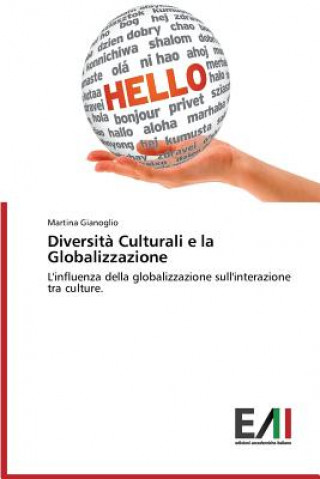 Книга Diversita Culturali e la Globalizzazione Gianoglio Martina