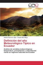 Könyv Definicion del ano Meteorologico Tipico en Ecuador Guerrero Jijon Andres